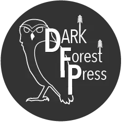 Dark Forest Press