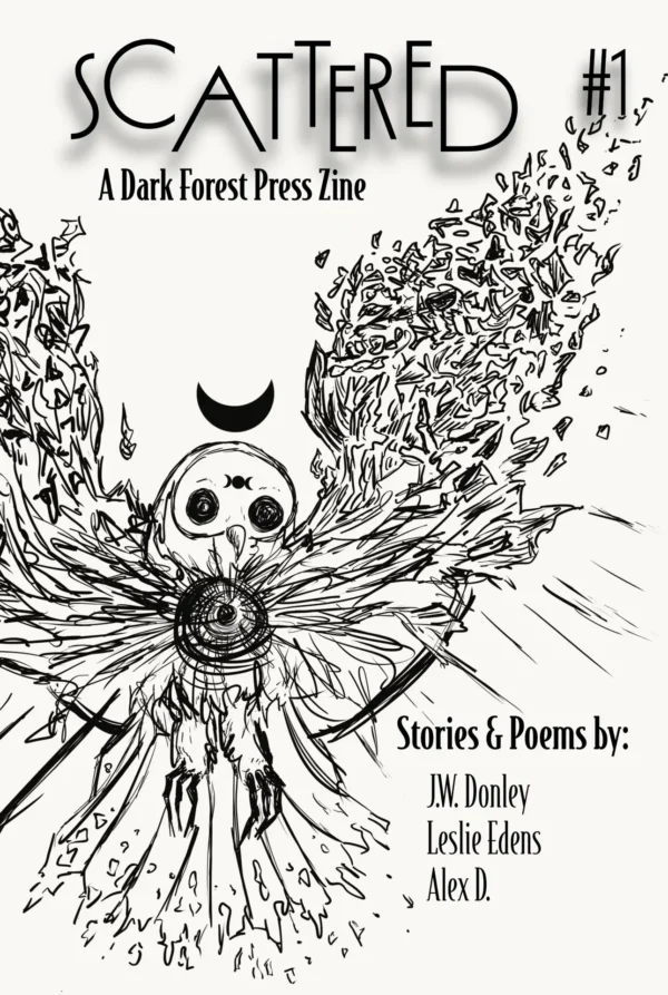 Scattered #1: A Dark Forest Press Zine