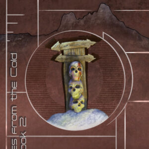 Cairn: Voices from the Cold Book 2 - By Clay Vermulm (Pre-order)